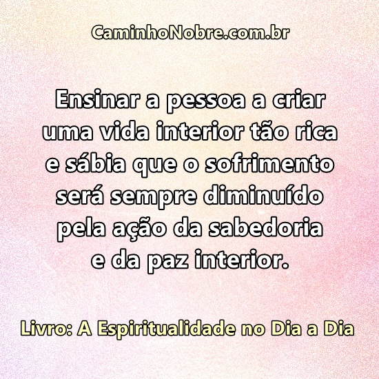 Crie paz interior para diminuir seu sofrimento