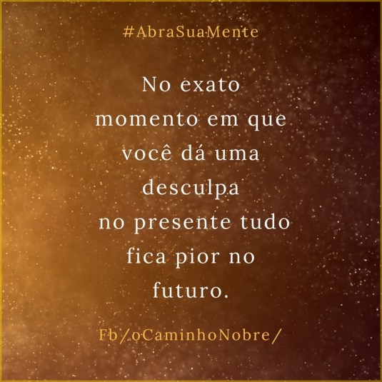 esculpas tornam sua vida pior no futuro e no presente