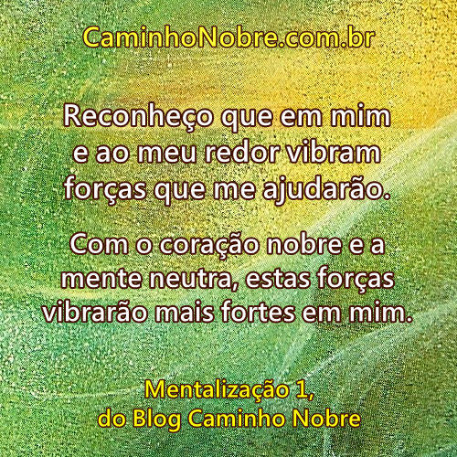 Mensagens para te motivar e te fortalecer. Mentalizações