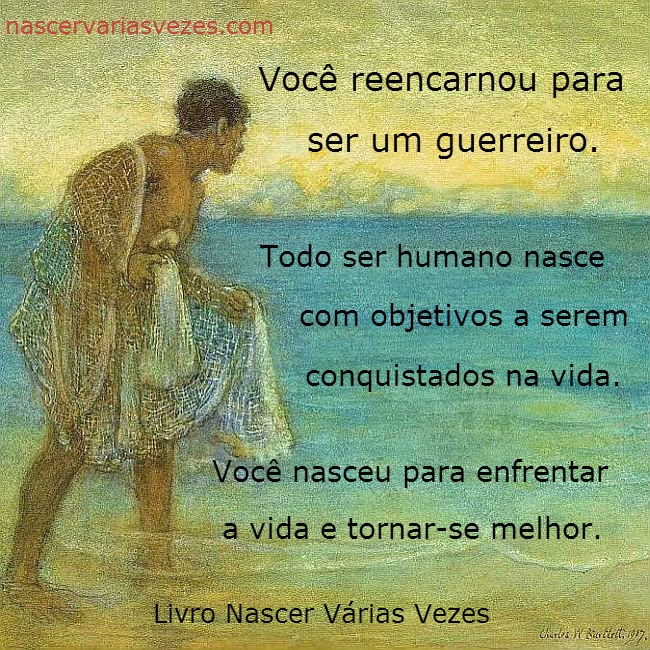 A reencarnação de um guerreiro