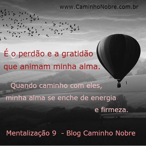 O perdão e a gratidão dão força e energia para a pessoas enfrentar a vida
