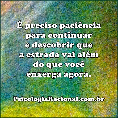 Paciência para continuar