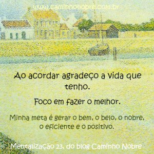Ao acordar agradeço a vida que tenho. Mentalização, oração para a manhã.