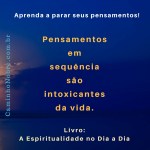 pensamentos intoxicantes da&nbsp;vida