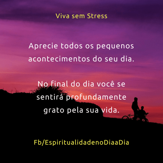 Sinta-se profundamente grato pela sua vida.