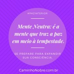 mente neutra expandir&nbsp;consciencia